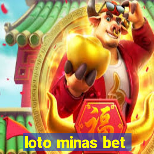 loto minas bet